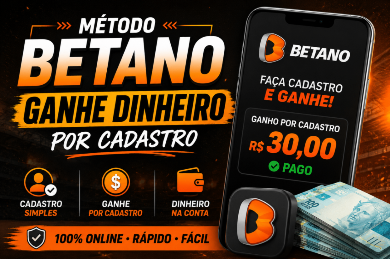 MÉTODO BETANO- GANHE $ POR CADASTRO