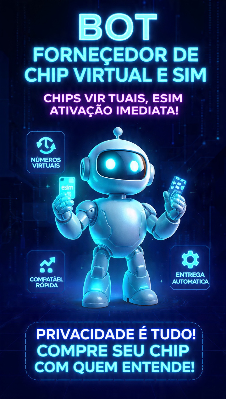 BOT FORNECEDOR DE CHIP VIRTUAL eSIM