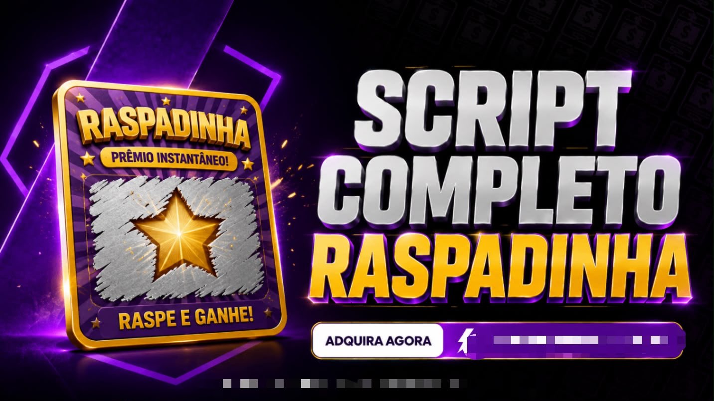 SCRIPT COMPLETO RASPADINHHA