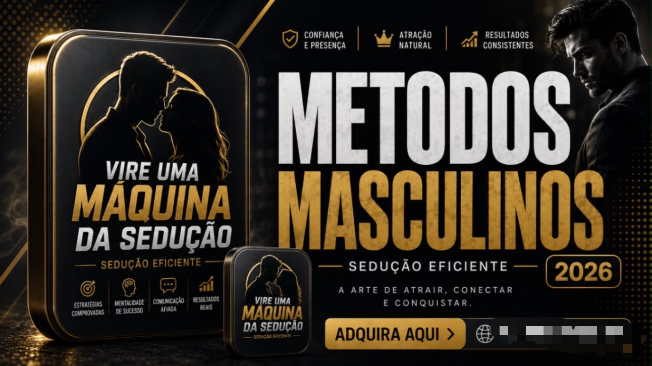 Vire uma Máquina de Sedução — Sedução Eficiente